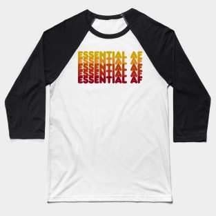 Essential AF Baseball T-Shirt